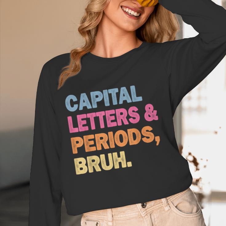 Capital Letters And Periods Bruh Teacher Bruh Teache Women Long Sleeve T-Shirt, novelty gifts, funny gifts