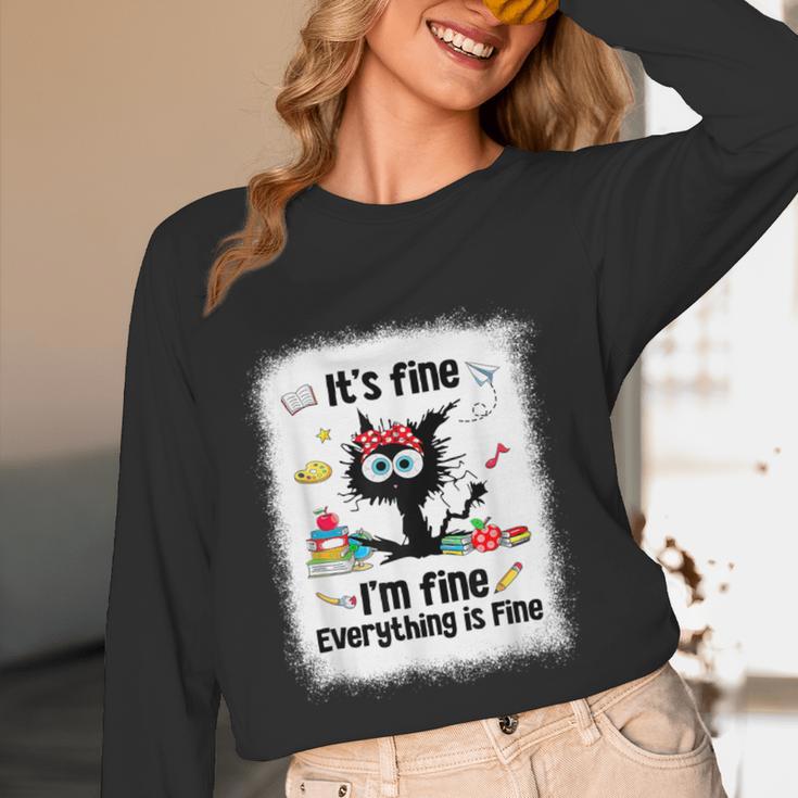 Cat It's Fine I'm Fine Everything Is Fine Teacher Life Women Long Sleeve T-Shirt, novelty gifts, funny gifts