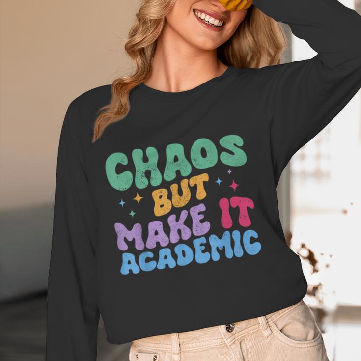 Chaos But Make It Academic Teacher Back To School Women Long Sleeve T-Shirt, novelty gifts, funny gifts
