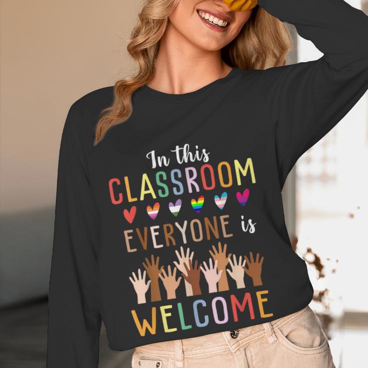 In This Classroom Everyone Is Welcome For Teacher Women Long Sleeve T-Shirt, novelty gifts, funny gifts In This Classroom Everyone Is Welcome For Teacher Women Long Sleeve T-Shirt, novelty gifts, funny gifts
