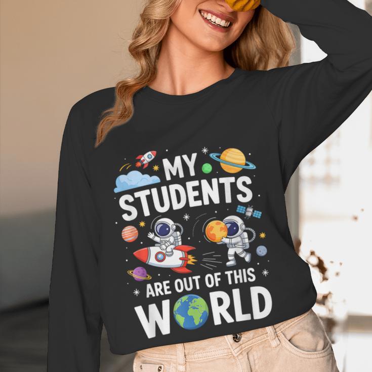 Cute School Teacher My Students Are Out Of This World Space Women Long Sleeve T-Shirt, novelty gifts, funny gifts Cute School Teacher My Students Are Out Of This World Space Women Long Sleeve T-Shirt, novelty gifts, funny gifts