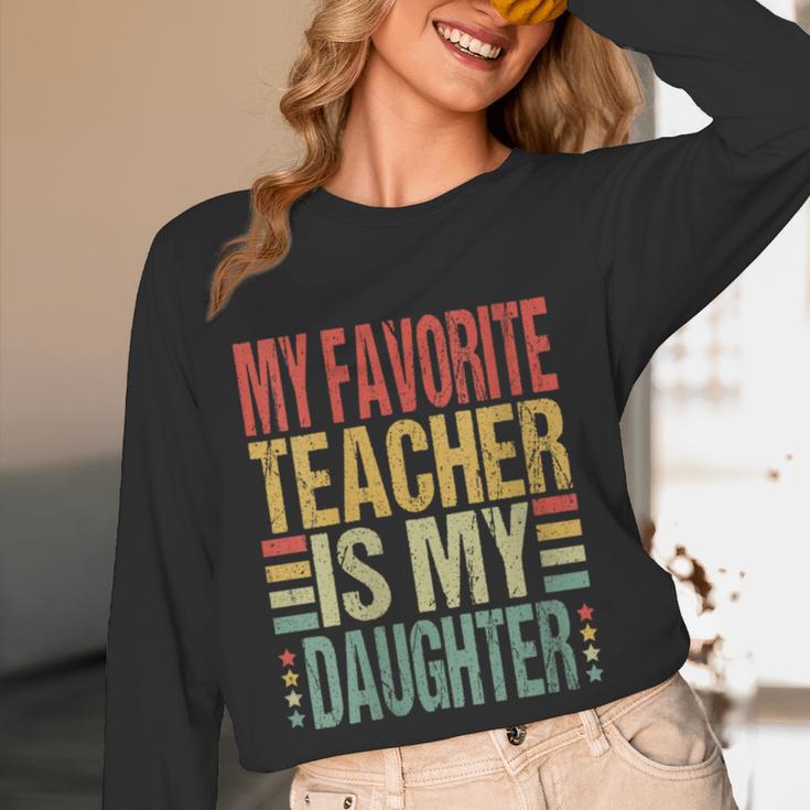 Dad My Favorite Teacher Is My Daughter Proud Daddy Women Long Sleeve T-Shirt, novelty gifts, funny gifts