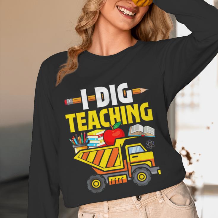 I Dig Teaching Dump Truck Construction Back School Teacher Women Long Sleeve T-Shirt, novelty gifts, funny gifts I Dig Teaching Dump Truck Construction Back School Teacher Women Long Sleeve T-Shirt, novelty gifts, funny gifts