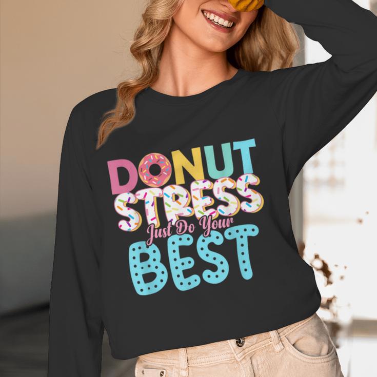 Donut Stress Just Do Your Best Teachers Testing Day For Men Women Girls Kids Women Long Sleeve T-Shirt, novelty gifts, funny gifts