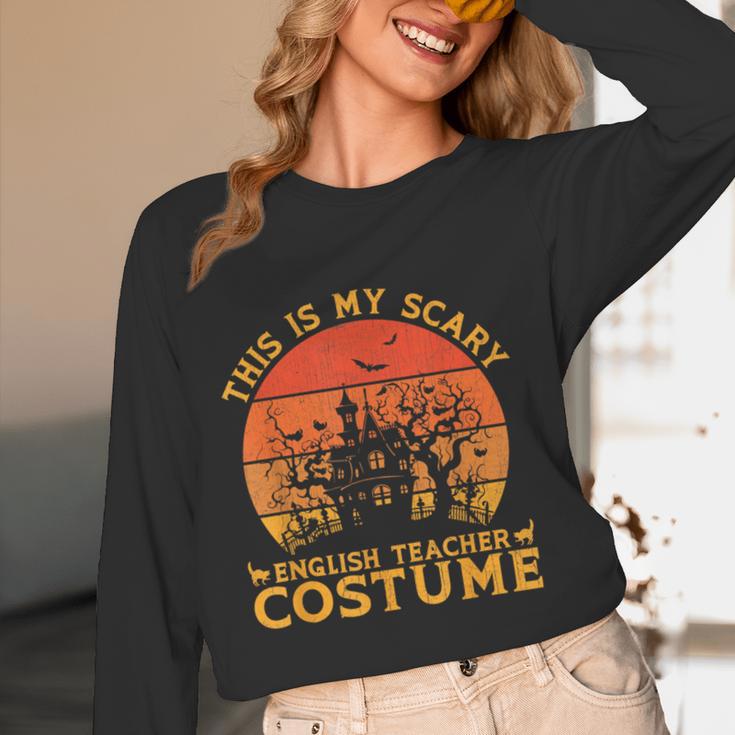 English Teacher Matching This Is My Scary Halloween Costume Women Long Sleeve T-Shirt, novelty gifts, funny gifts English Teacher Matching This Is My Scary Halloween Costume Women Long Sleeve T-Shirt, novelty gifts, funny gifts