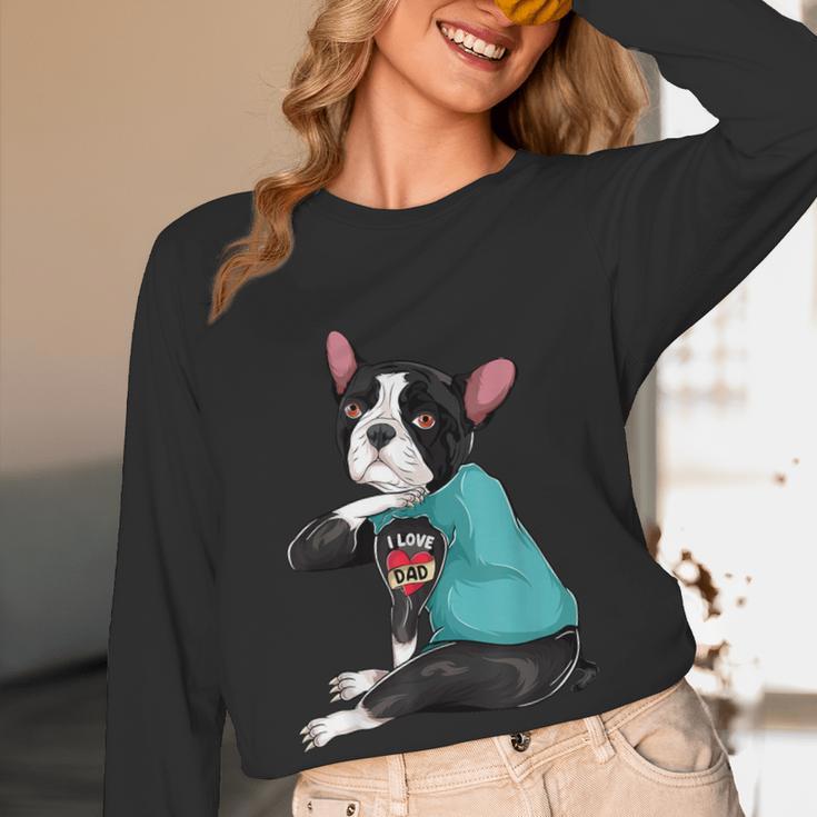 Father's Day Gift Dog Dad Boston Terrier i Love Dad Tattoo Women Long Sleeve T-Shirt, novelty gifts, funny gifts