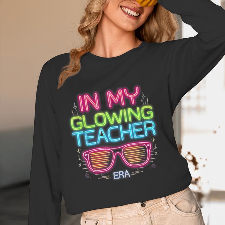 In My Glowing Teacher Era Groovy Colorful Bright Women Long Sleeve T-Shirt, novelty gifts, funny gifts In My Glowing Teacher Era Groovy Colorful Bright Women Long Sleeve T-Shirt, novelty gifts, funny gifts