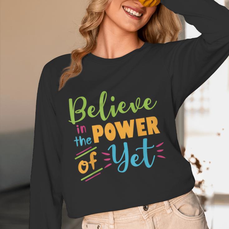Growth Mindset Teacher Believe In The Power Of Yet Women Long Sleeve T-Shirt, novelty gifts, funny gifts Growth Mindset Teacher Believe In The Power Of Yet Women Long Sleeve T-Shirt, novelty gifts, funny gifts