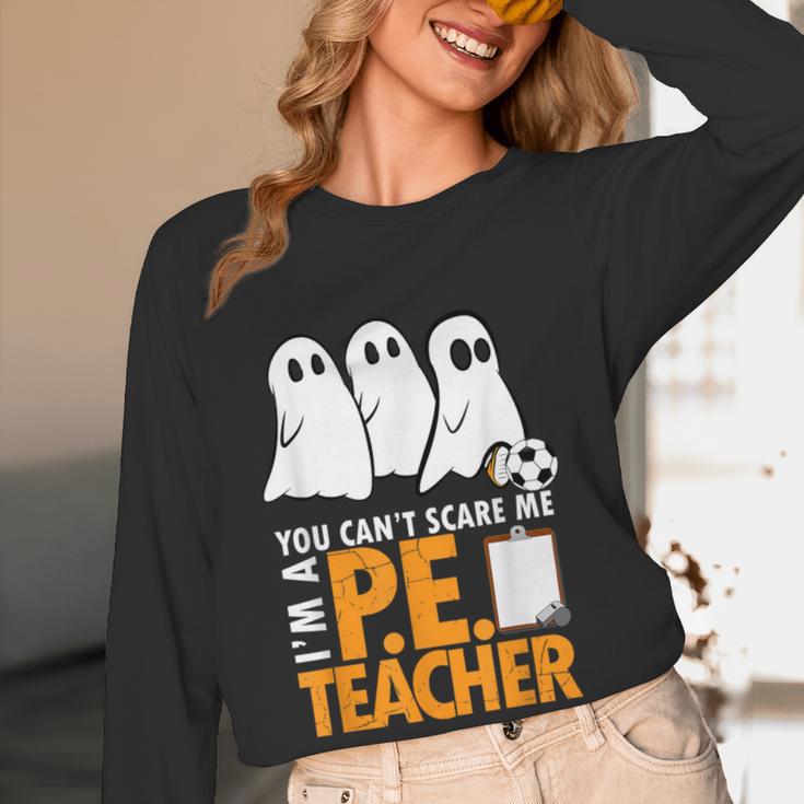 Halloween PE Teacher Shirt Can't Scare Me Women Long Sleeve T-Shirt, novelty gifts, funny gifts Halloween PE Teacher Shirt Can't Scare Me Women Long Sleeve T-Shirt, novelty gifts, funny gifts