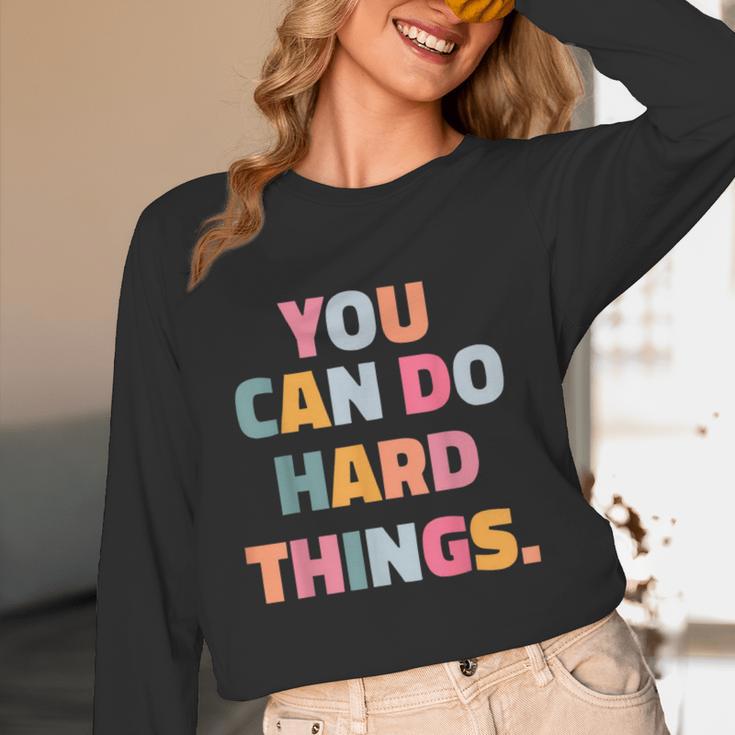 You Can Do Hard Things Teacher For Men Women Girls Kids Women Long Sleeve T-Shirt, novelty gifts, funny gifts