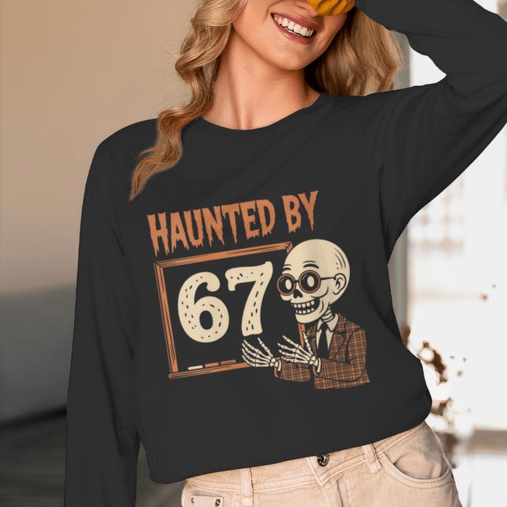 Haunted By 67 Halloween 67 Meme Six Seven Teacher Women Long Sleeve T-Shirt, novelty gifts, funny gifts