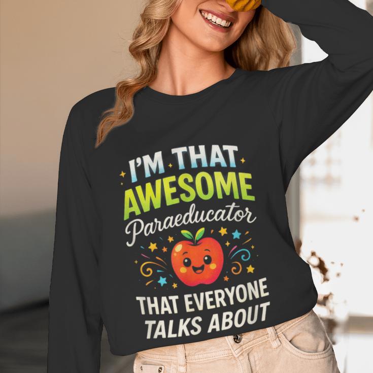 I'm That Awesome Paraeducator Teacher Women Long Sleeve T-Shirt, novelty gifts, funny gifts I'm That Awesome Paraeducator Teacher Women Long Sleeve T-Shirt, novelty gifts, funny gifts
