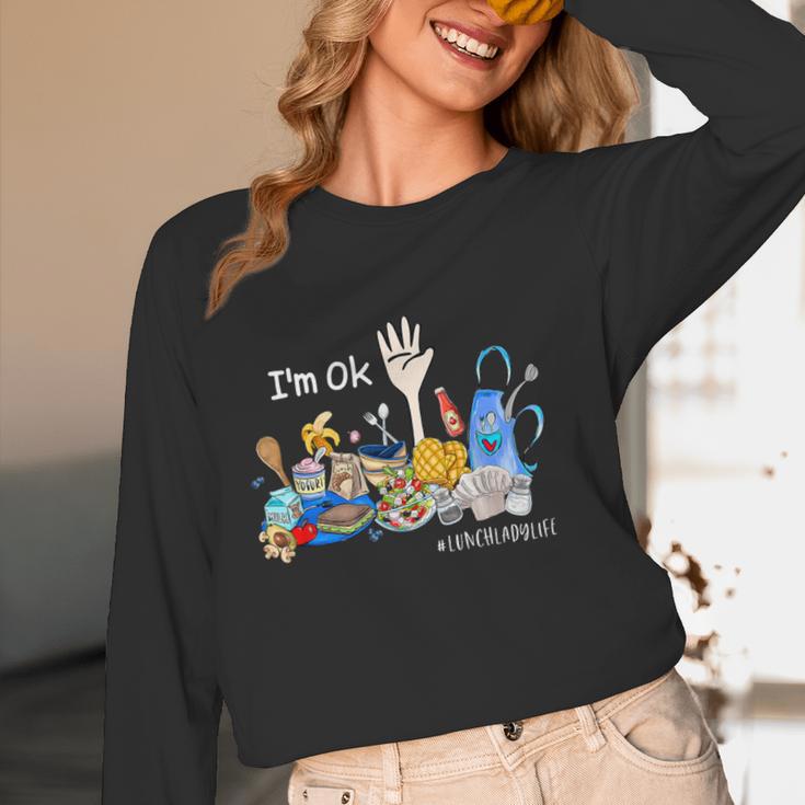 I'm Ok Lunch Lady Life Cafeteria Crew Teacher Women Women Long Sleeve T-Shirt, novelty gifts, funny gifts