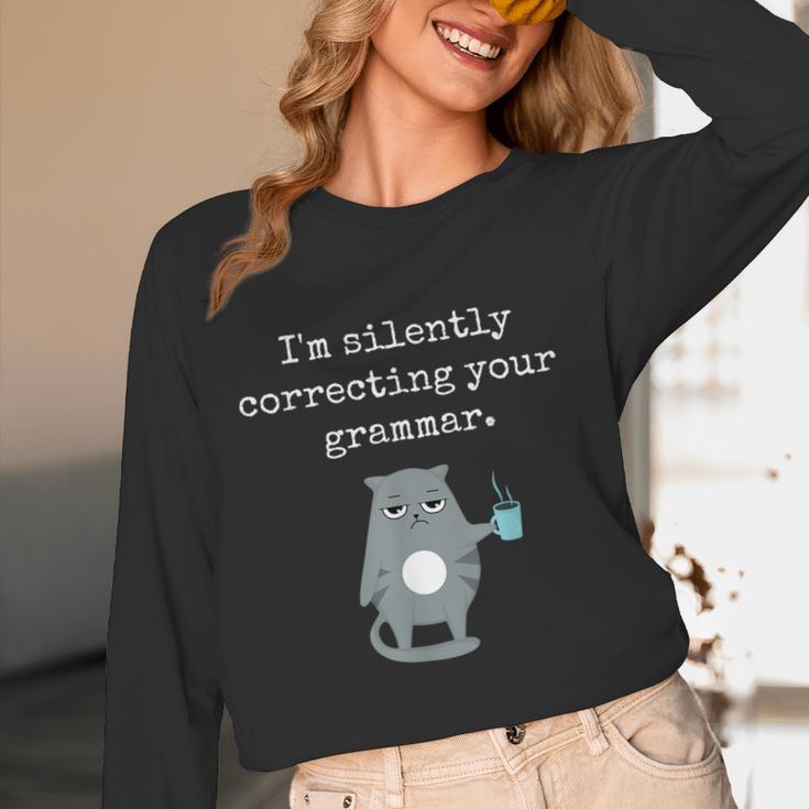 I'm Silently Correcting Your Grammar Sarcastic Teacher For Men Women Kids Women Long Sleeve T-Shirt, novelty gifts, funny gifts