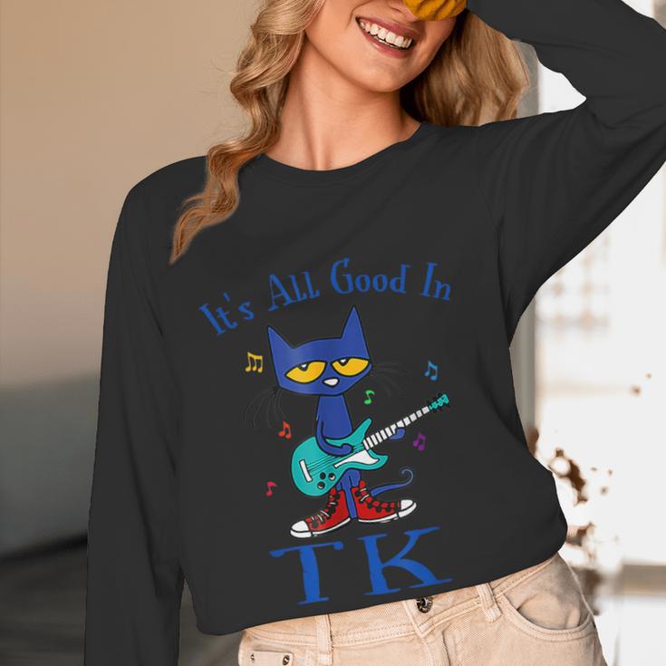 Its All Good In TK Cat Transitional Kindergarten Teacher Kid Women Long Sleeve T-Shirt, novelty gifts, funny gifts