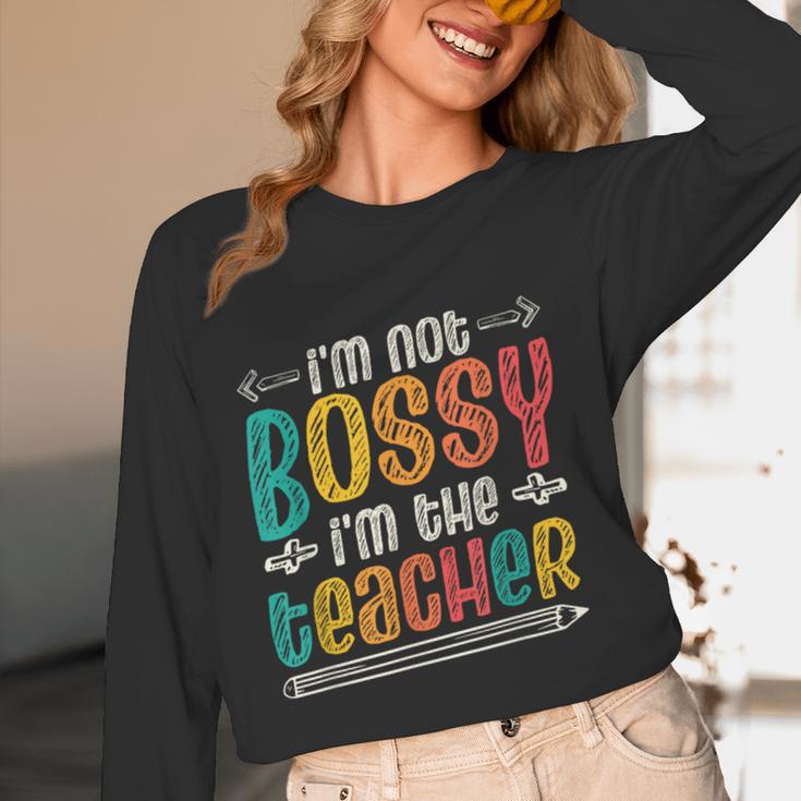 I´m Not Bossy I´m The Teacher Graduation Men Women Women Long Sleeve T-Shirt, novelty gifts, funny gifts I´m Not Bossy I´m The Teacher Graduation Men Women Women Long Sleeve T-Shirt, novelty gifts, funny gifts