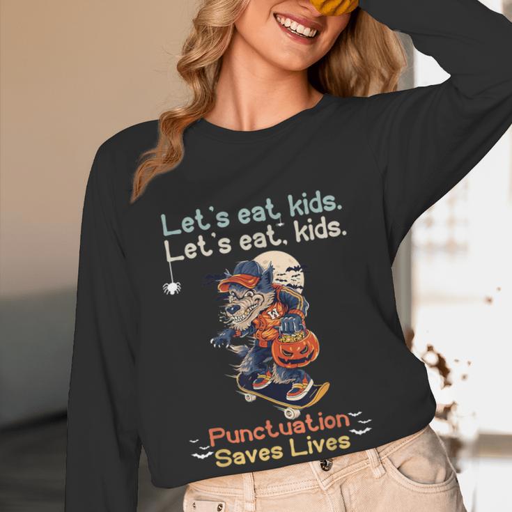 Let's Eat Kids Grammar Werewolf Halloween Teacher Women Long Sleeve T-Shirt, novelty gifts, funny gifts Let's Eat Kids Grammar Werewolf Halloween Teacher Women Long Sleeve T-Shirt, novelty gifts, funny gifts