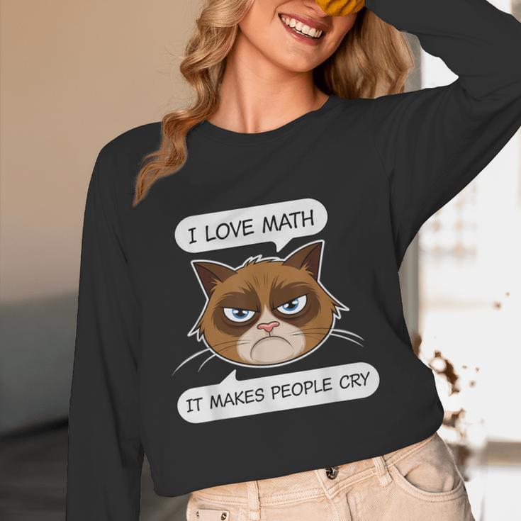 I Love Math It Makes People Cry Math Teacher Women Long Sleeve T-Shirt, novelty gifts, funny gifts