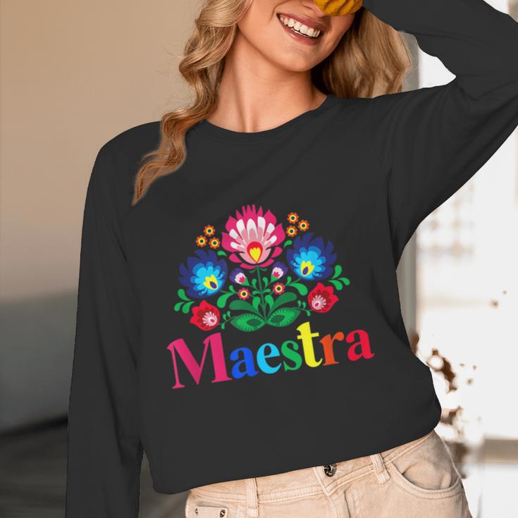 Maestra Proud Spanish Teacher Bilingual Teacher Latina Women Long Sleeve T-Shirt, novelty gifts, funny gifts