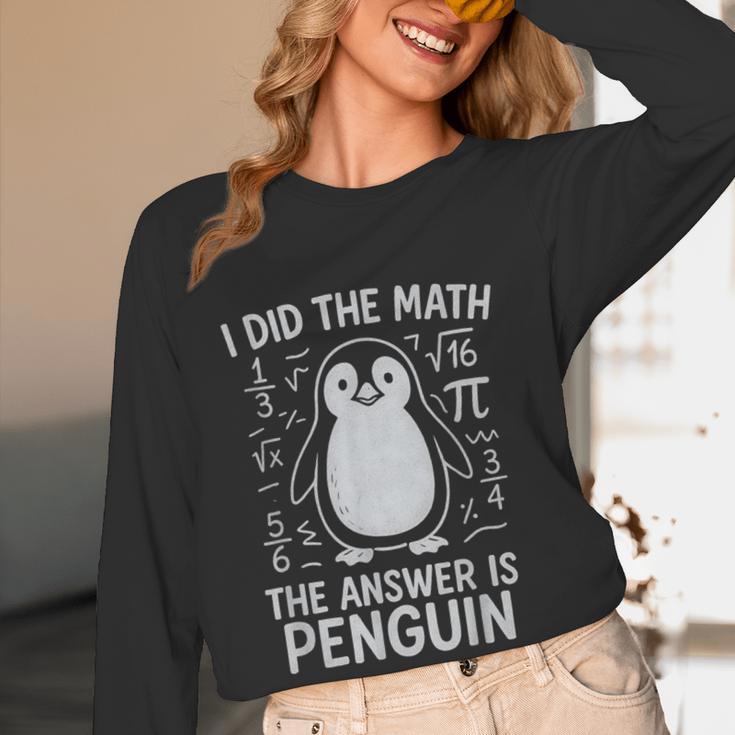 I Did The Math The Answer Is Penguin Math Teacher Women Long Sleeve T-Shirt, novelty gifts, funny gifts