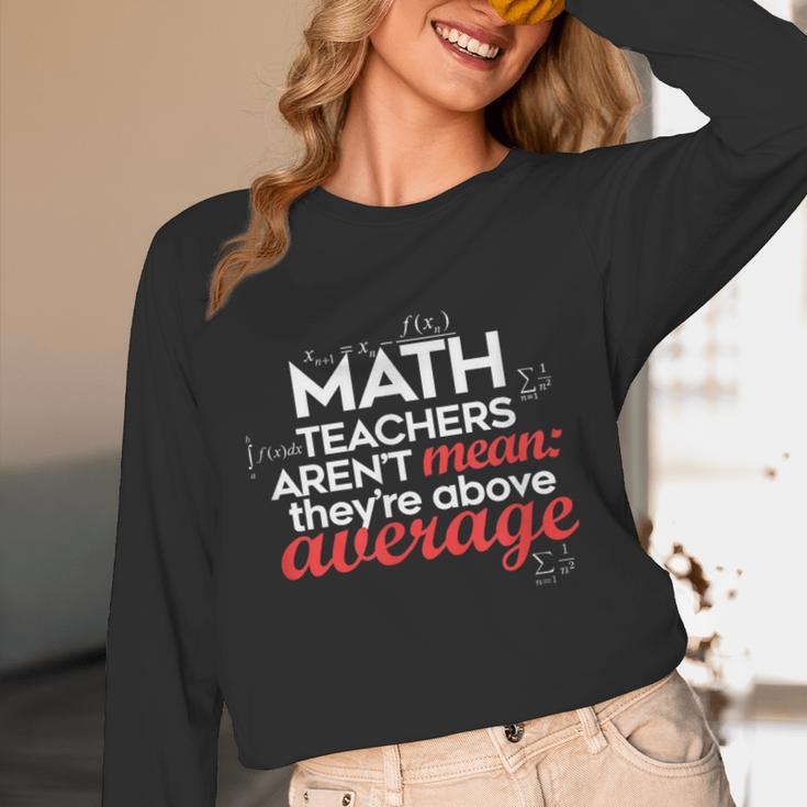 Math Teachers Aren't Mean Women Long Sleeve T-Shirt, novelty gifts, funny gifts Math Teachers Aren't Mean Women Long Sleeve T-Shirt, novelty gifts, funny gifts