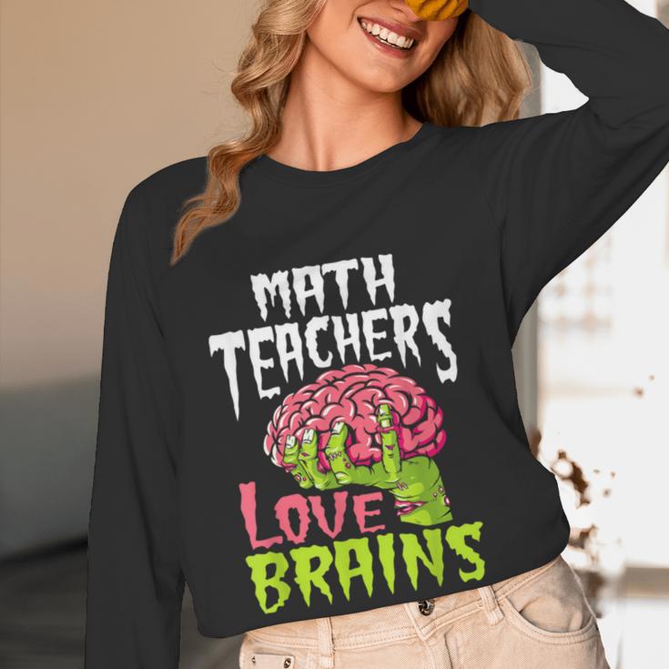 Math Teachers Love Brains Zombie Teacher School Halloween Women Long Sleeve T-Shirt, novelty gifts, funny gifts
