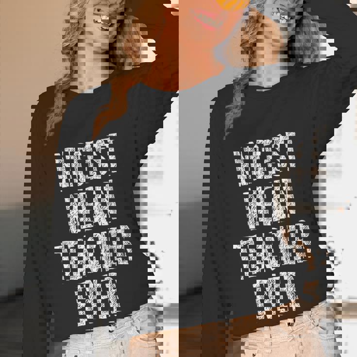 Nicest Mean Teacher Ever Teacher For Men Women Women Long Sleeve T-Shirt, novelty gifts, funny gifts