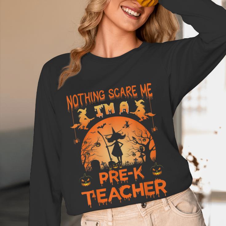 Nothing Scare Me I'm a Pre-k Teacher Matching Halloween For Men Women Women Long Sleeve T-Shirt, novelty gifts, funny gifts