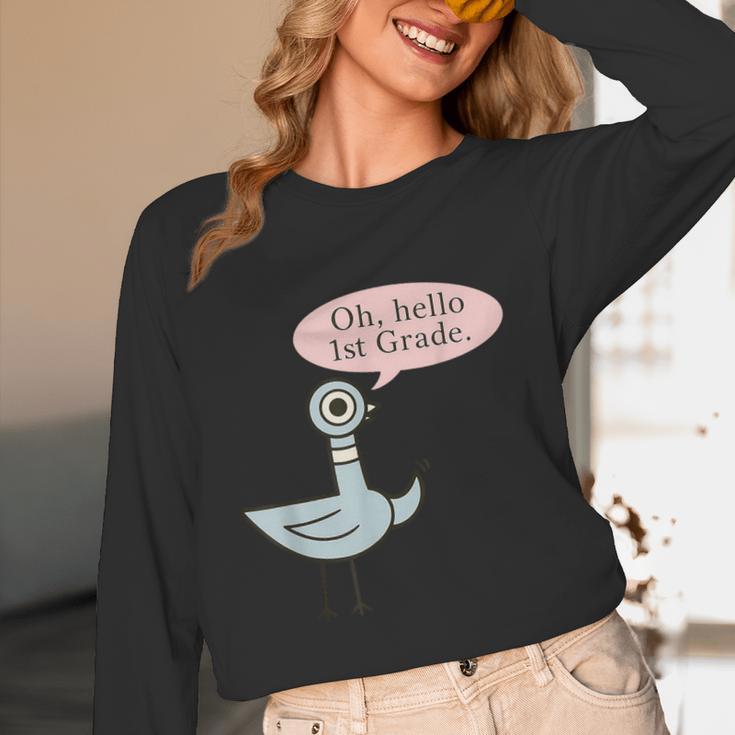 Oh Hello First Graders Cute Pigeon 1st Grade Teacher Women Long Sleeve T-Shirt, novelty gifts, funny gifts Oh Hello First Graders Cute Pigeon 1st Grade Teacher Women Long Sleeve T-Shirt, novelty gifts, funny gifts
