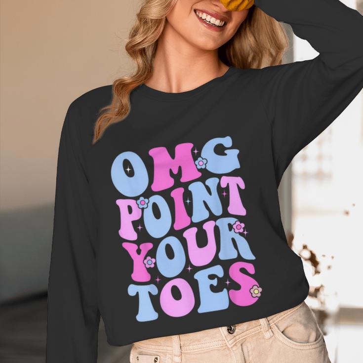 OMG Point Your Toes Dancing Teacher Tap Dancer Dance For Men Women Kids Women Long Sleeve T-Shirt, novelty gifts, funny gifts