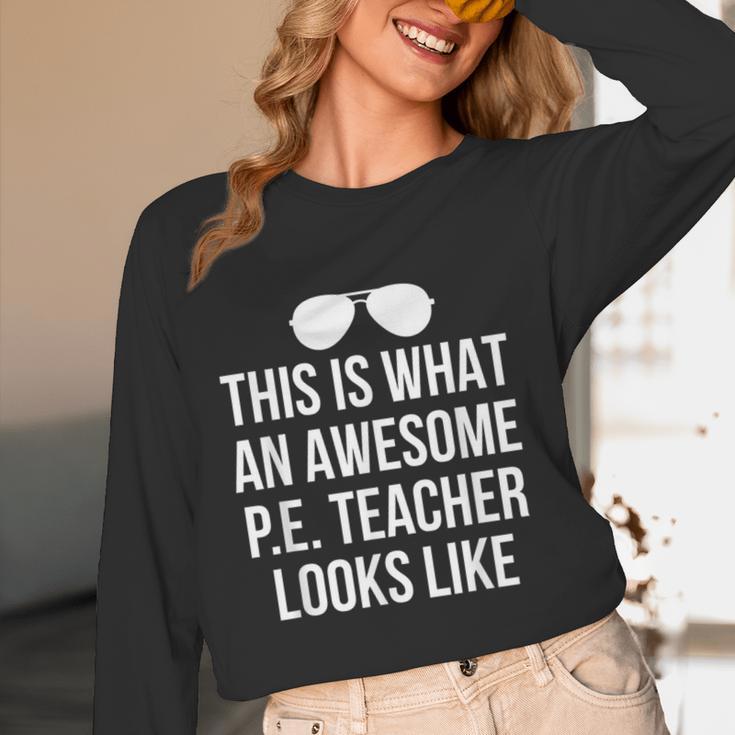 PE Teacher Sunglasses What Awesome Looks Like Women Long Sleeve T-Shirt, novelty gifts, funny gifts
