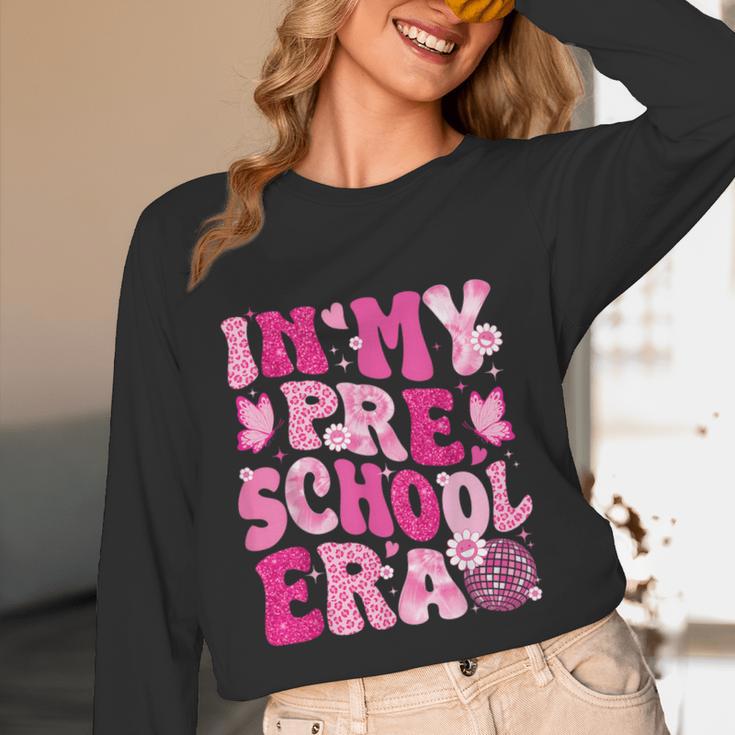 In My Preschool Era Teachers Women Back To School Kids Girls Women Long Sleeve T-Shirt, novelty gifts, funny gifts