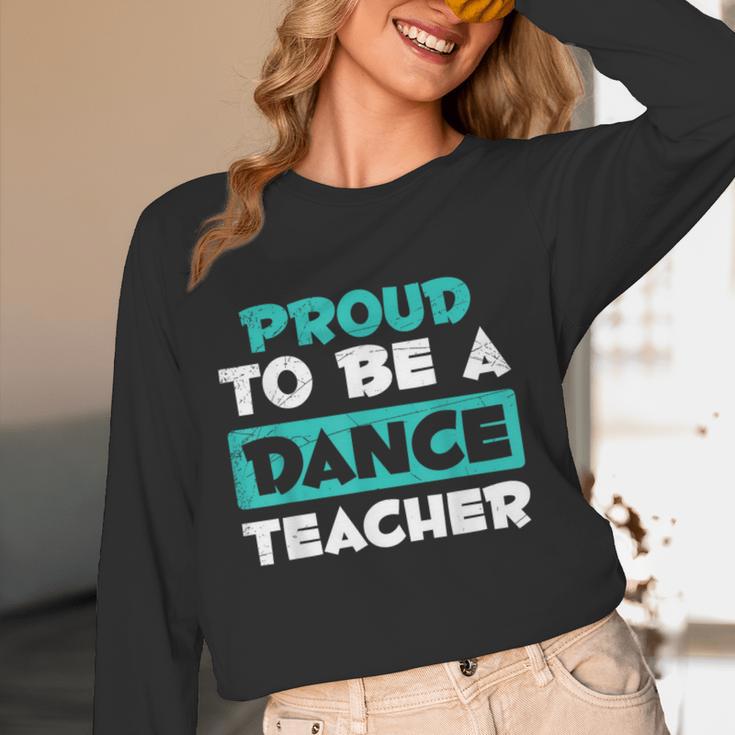 Proud Dance Instructor Choreographer Dance Teacher Women Long Sleeve T-Shirt, novelty gifts, funny gifts Proud Dance Instructor Choreographer Dance Teacher Women Long Sleeve T-Shirt, novelty gifts, funny gifts