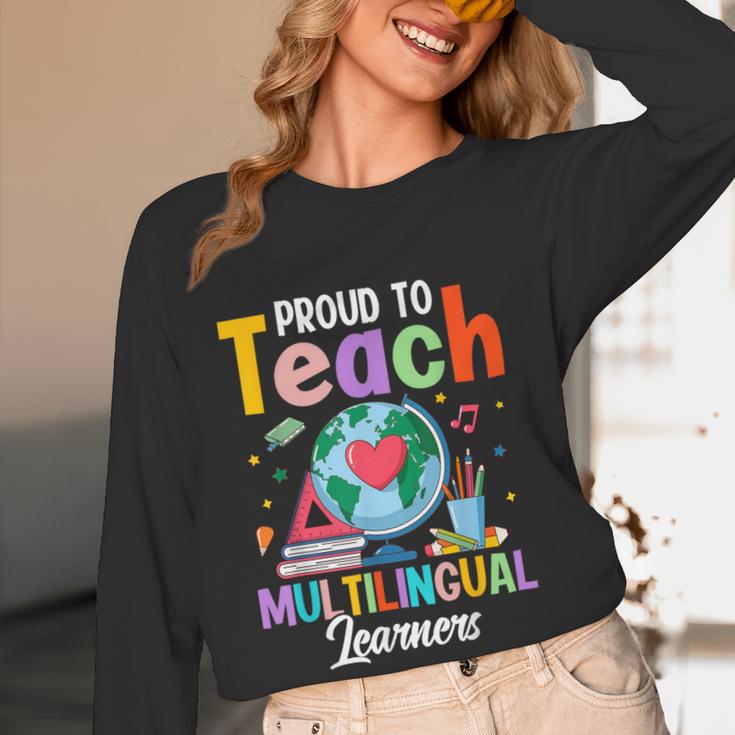 Proud To Teach Multilingual Learner ESL English Teacher Women Long Sleeve T-Shirt, novelty gifts, funny gifts Proud To Teach Multilingual Learner ESL English Teacher Women Long Sleeve T-Shirt, novelty gifts, funny gifts