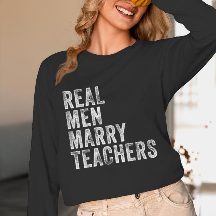 Real Men Marry Teachers Future Husband Wife Engagement Women Long Sleeve T-Shirt, novelty gifts, funny gifts Real Men Marry Teachers Future Husband Wife Engagement Women Long Sleeve T-Shirt, novelty gifts, funny gifts