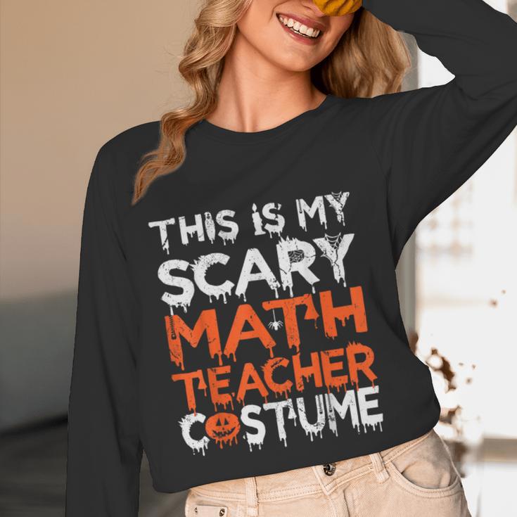 This Is My Scary Math Teacher Costume For Halloween Women Long Sleeve T-Shirt, novelty gifts, funny gifts