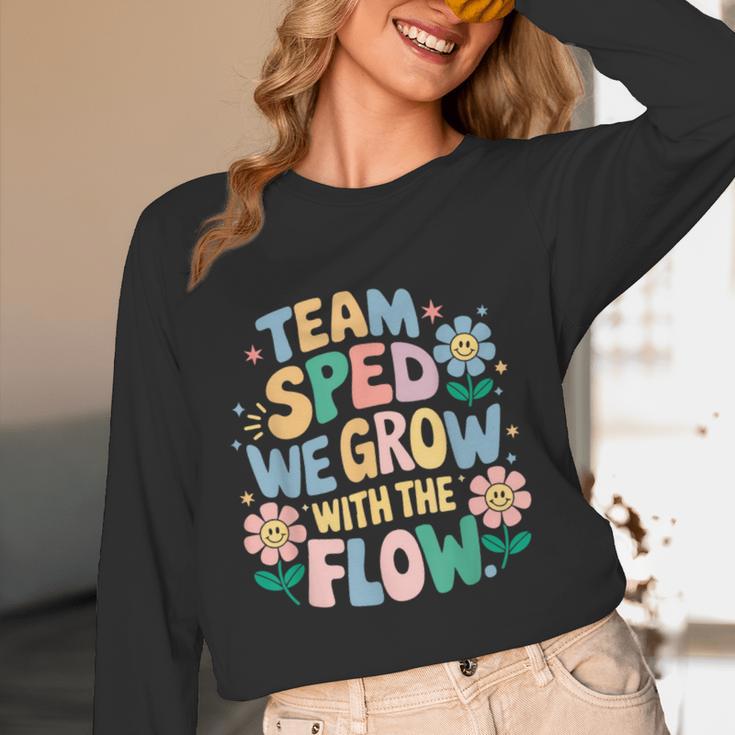 Special Education Teacher Team SPED Grow With The Flow Women Long Sleeve T-Shirt, novelty gifts, funny gifts Special Education Teacher Team SPED Grow With The Flow Women Long Sleeve T-Shirt, novelty gifts, funny gifts