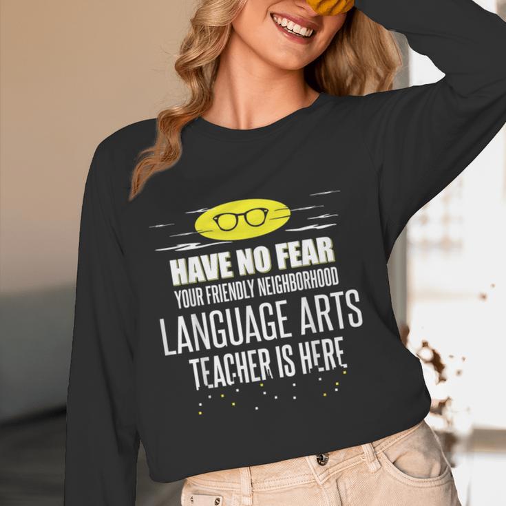 Super Language Arts Teacher Have No Fear T-Shirt Women Long Sleeve T-Shirt, novelty gifts, funny gifts