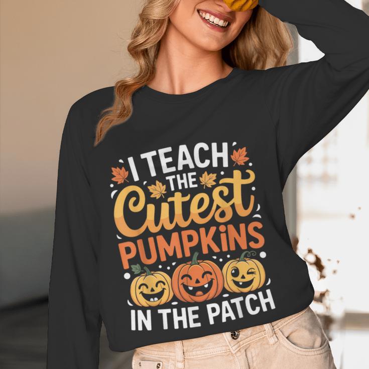 I Teach The Cutest Pumpkins Tshirt Halloween Teacher Women Long Sleeve T-Shirt, novelty gifts, funny gifts