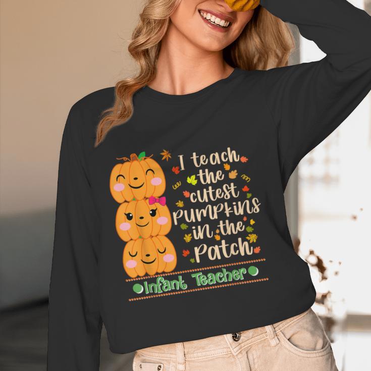 I Teach The Cutest Pumpkins In The Patch Infant Teacher Women Long Sleeve T-Shirt, novelty gifts, funny gifts