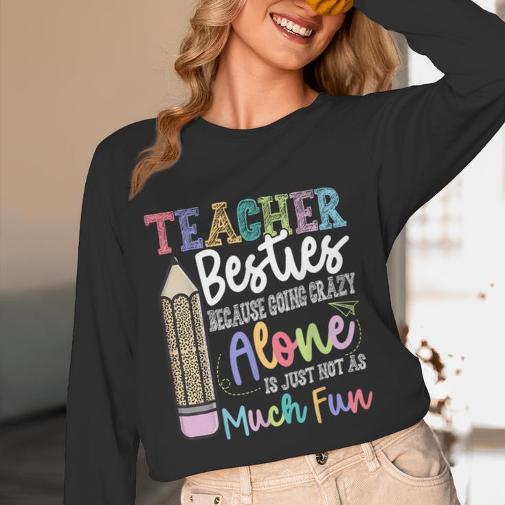 Teacher Besties Because Going Crazy Alone Is Not As Much Fun Women Long Sleeve T-Shirt, novelty gifts, funny gifts Teacher Besties Because Going Crazy Alone Is Not As Much Fun Women Long Sleeve T-Shirt, novelty gifts, funny gifts