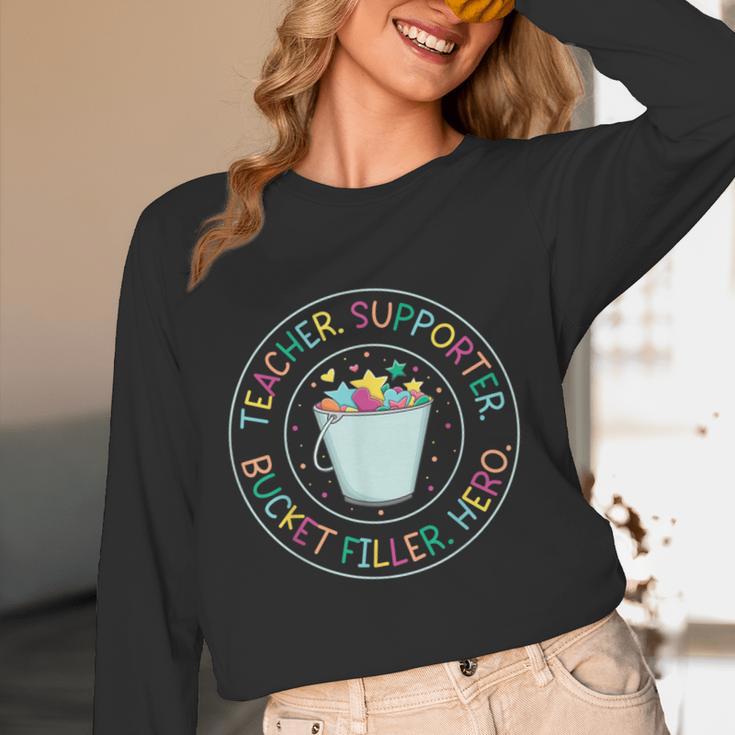 Teacher Supporter Bucket Filler Hero Women Long Sleeve T-Shirt, novelty gifts, funny gifts