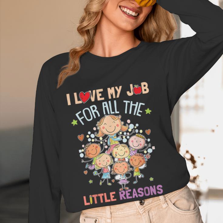 Teacher Teaching I Love My Job For All The Little Reasons Women Long Sleeve T-Shirt, novelty gifts, funny gifts Teacher Teaching I Love My Job For All The Little Reasons Women Long Sleeve T-Shirt, novelty gifts, funny gifts