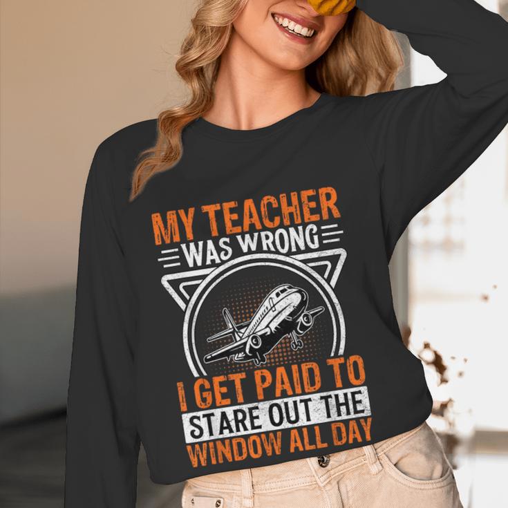 My Teacher Was Wrong I Get Paid To Stare Out The Window Women Long Sleeve T-Shirt, novelty gifts, funny gifts My Teacher Was Wrong I Get Paid To Stare Out The Window Women Long Sleeve T-Shirt, novelty gifts, funny gifts
