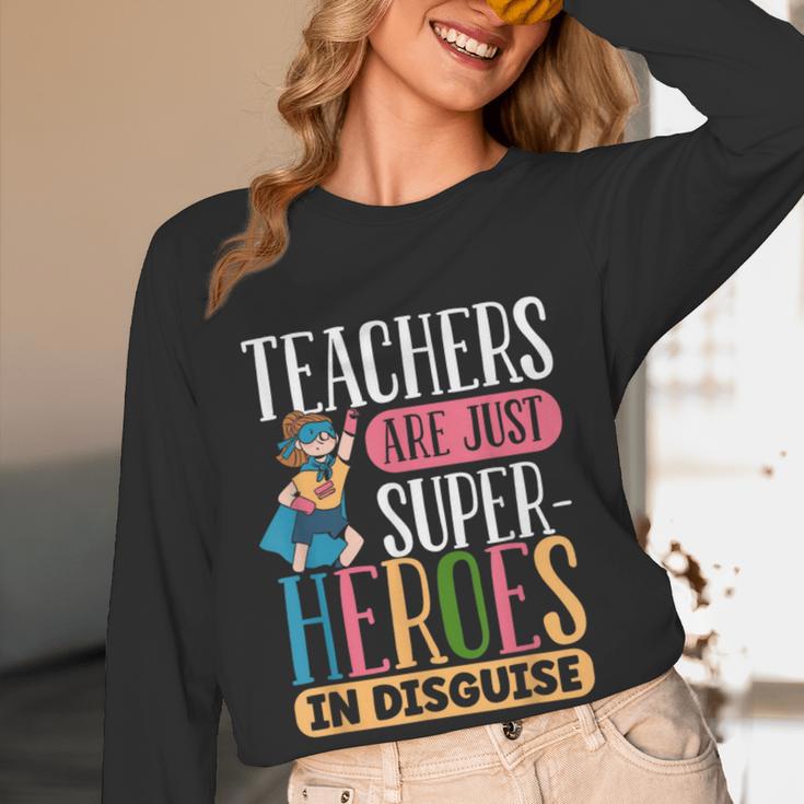 Teachers Are Just Superheroes In Disguise Back To School Women Long Sleeve T-Shirt, novelty gifts, funny gifts Teachers Are Just Superheroes In Disguise Back To School Women Long Sleeve T-Shirt, novelty gifts, funny gifts