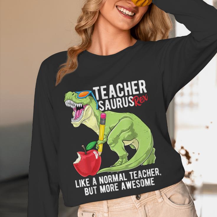 Teachersaurus Rex Dinosaur Like A Normal Teacher Saurus Women Long Sleeve T-Shirt, novelty gifts, funny gifts Teachersaurus Rex Dinosaur Like A Normal Teacher Saurus Women Long Sleeve T-Shirt, novelty gifts, funny gifts