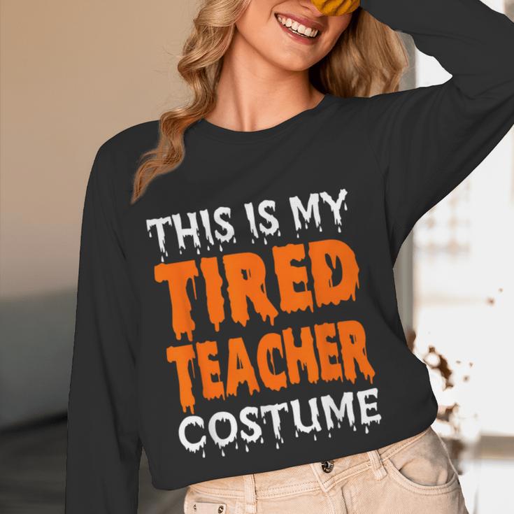 This Is My Tired Teacher Costume Quick Easy Lazy Halloween For Men Women Women Long Sleeve T-Shirt, novelty gifts, funny gifts This Is My Tired Teacher Costume Quick Easy Lazy Halloween For Men Women Women Long Sleeve T-Shirt, novelty gifts, funny gifts