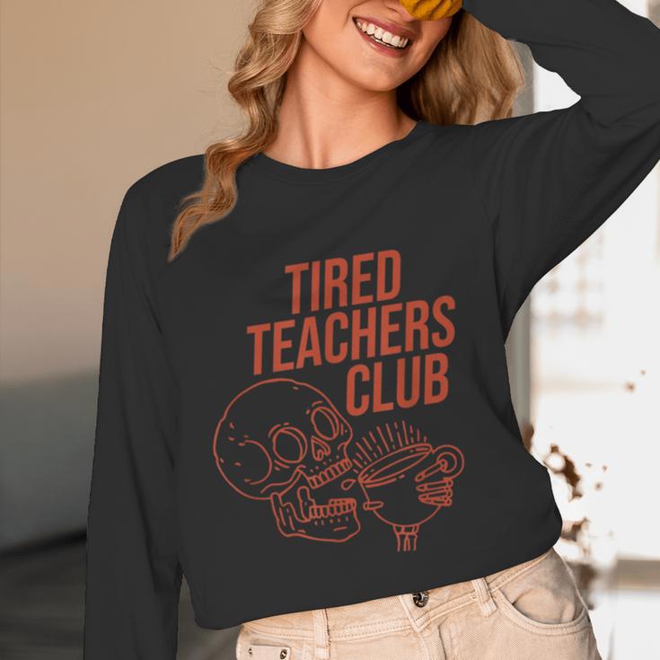 Tired Teachers Club Women Long Sleeve T-Shirt, novelty gifts, funny gifts
