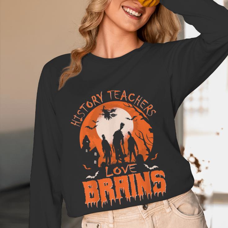 History Teachers Love Brains Halloween Teacher For Men Women Women Long Sleeve T-Shirt, novelty gifts, funny gifts