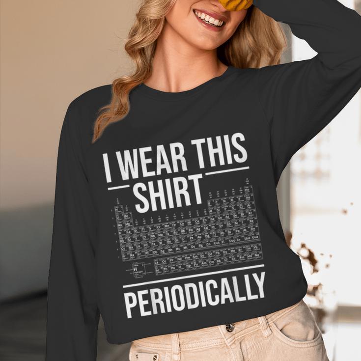I Wear This Shirt Periodically Chemistry Science Teacher For Men Women Girls Kids Women Long Sleeve T-Shirt, novelty gifts, funny gifts I Wear This Shirt Periodically Chemistry Science Teacher For Men Women Girls Kids Women Long Sleeve T-Shirt, novelty gifts, funny gifts
